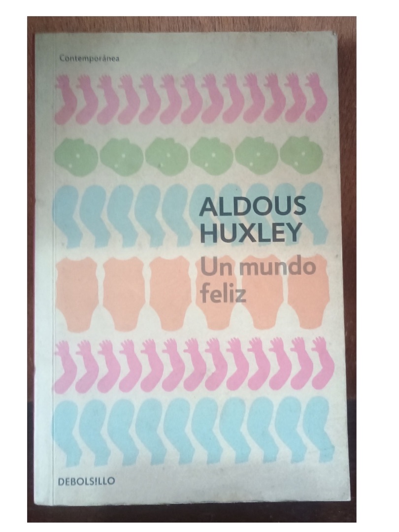 Libro Un mundo Feliz Aldous Huxley