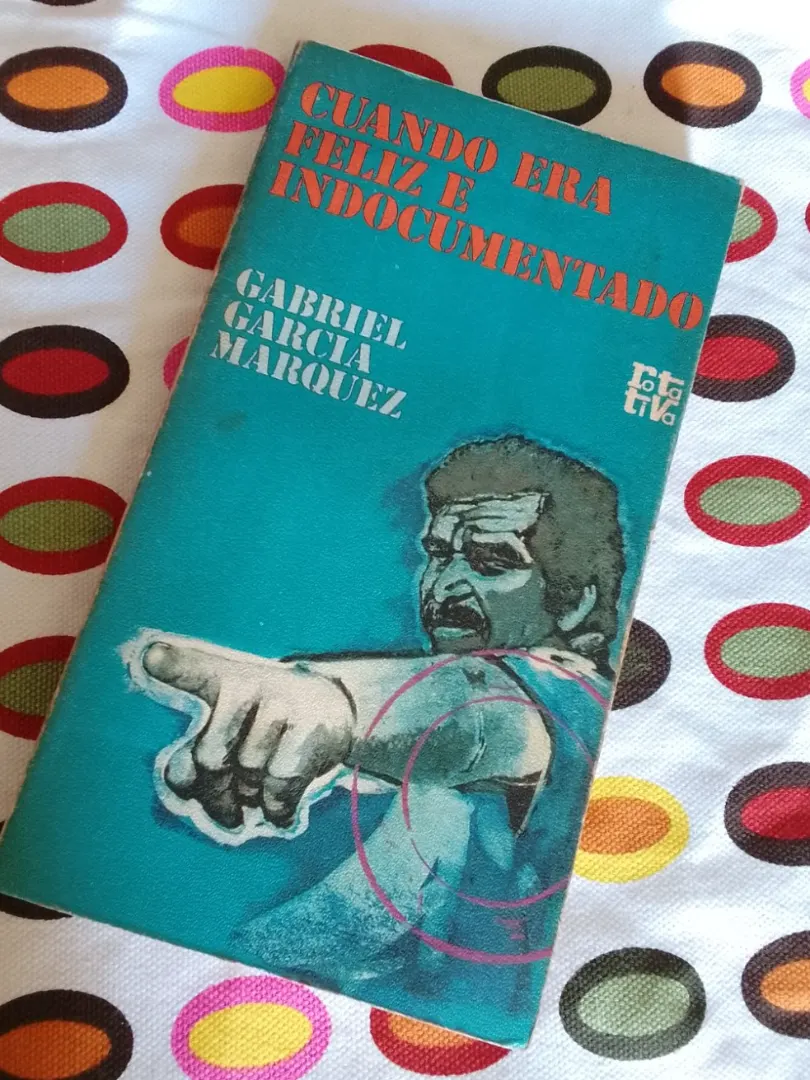Libro Cuando era feliz e indocumentado
