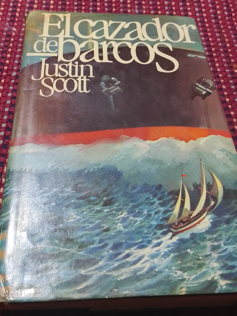 El cazador de barcos Libro de Justin Scott